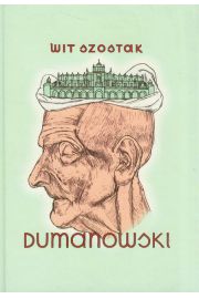 Dumanowski - Wit Szostak 