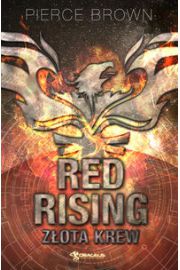 Red Rising: Złota krew - Pierce Brown 
