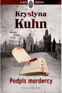 Podpis mordercy - Krystyna Kuhn 