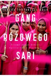 Gang różowego sari - Amana Fontanella-Khan  