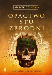 Marcello Simoni powraca z nową powieścią Opactwo stu zbrodni - kup na TaniaKsiazka.pl