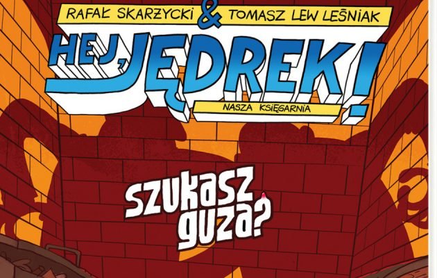 Hej, Jędrek! Szukasz Guza? - kup na TaniaKsiazka.pl