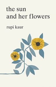 Rupi Kaur - Słońce i jego kwiaty