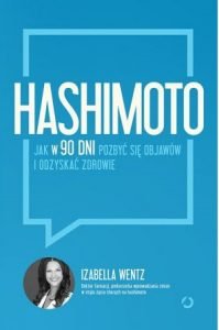 Hashimoto - zobacz na TaniaKsiazka.pl!