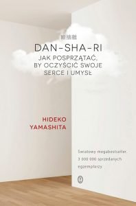 Światowy bestseller Hideko Yamashity. Dan-Sha-Ri - zobacz na TaniaKsiazka.pl