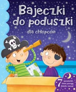 Bajeczki do poduszki dla chłopców - kup na TaniaKsiazka.pl