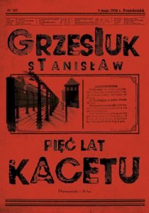 Stanisław Grzesiuk bez cenzury. Pięć lat kacetu - zobacz na TaniaKsiazka.pl