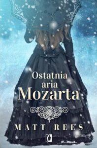 Ostatnia aria Mozarta - znajdź na TaniaKsiazka.pl