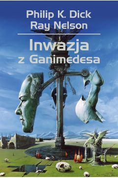 Recenzja książki Inwazja z Ganimedesa. Powieść sprawdź na TaniaKsiazka.pl