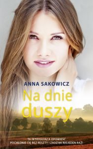 Recenzja książki Na dnie duszy. Powieść znajdź na TaniaKsiazka.pl