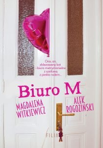 Nowa książka Magdaleny Witkiewicz i Alka Rogozińskiego Biuro M - sprawdź na TaniaKsiazka.pl