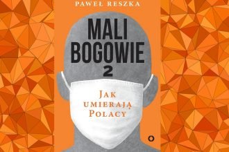 Mali bogowie 2. Jak umierają Polacy - kup na TaniaKsiazka.pl