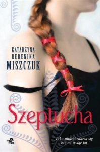 Książkowe bestsellery maja 2018. Szeptucha w TaniaKsiążka.pl