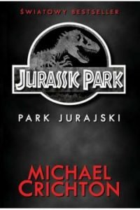 książki Jurassic Park dostępne w TaniaKsiążka.pl