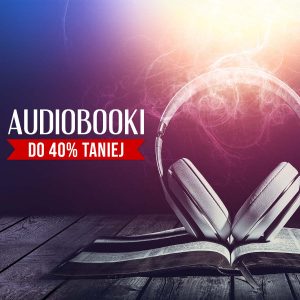 Audiobooki umilą Ci podróż!