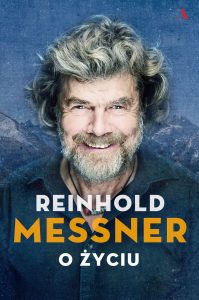 Biografia Reinholda Messnera O życiu - zobacz na TaniaKsiazka.pl