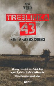 Recenzja książki Treblinka 43. Powieść znajdź na TaniaKsiazka.pl!