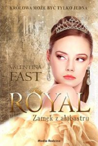 Trzecia część serii Royal Zamek z alabastru - zobacz na TaniaKsiazka.pl