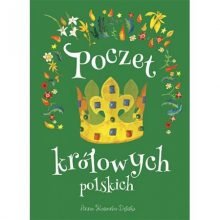 Poczet królowych polskich znajdź na taniaksiazka.pl