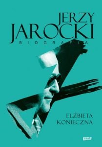 Jerzy Jarocki. Biografia - sprawdź na TaniaKsiazka.pl