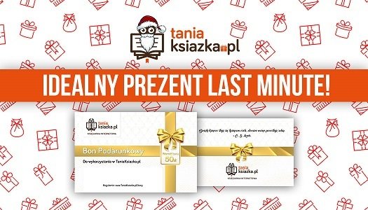 Bony podarunkowe TaniaKsiazka.pl - idealny prezent last minute