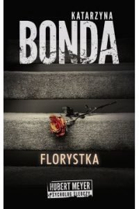 Florystka - zobacz na TaniaKsiazka.pl