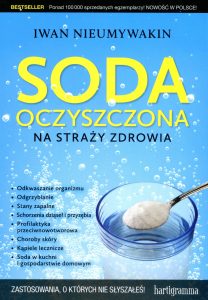 Soda oczyszczona na straży zdrowia - zobacz na TaniaKsiazka.pl