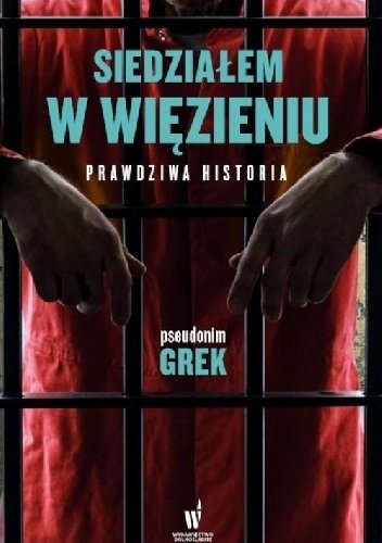 Siedziałem w więzieniu - znajdź na TaniaKsiazka.pl!