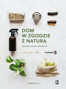 Dom w zgodzie z naturą - kup na TaniaKsiazka.pl
