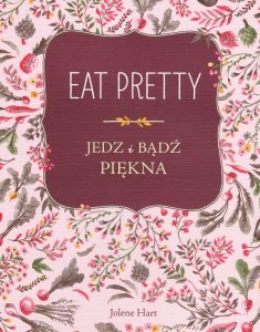 Eat Pretty - kup na TaniaKsiazka.pl