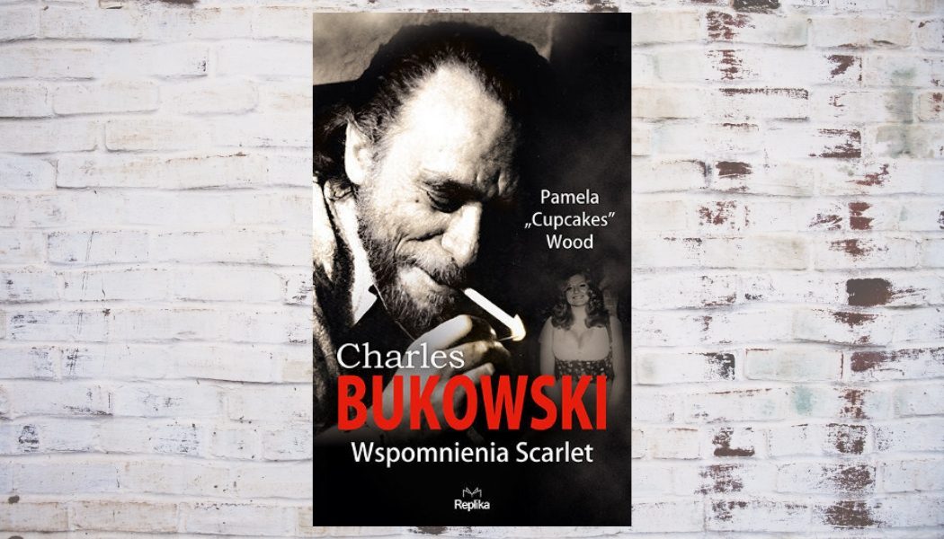 Charles Bukowski - Wspomnienia Scarlet. Sprawdź w TaniaKsiazka.pl >>