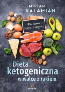 Dieta ketogeniczna w walce z rakiem - zobacz na TaniaKsiazka.pl