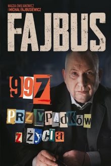 Fajbus. 997 przypadków z życia. Sprawdź w TaniaKsiazka.pl
