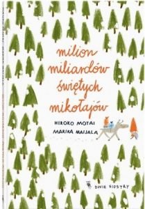 Milion Miliardów Świętych Mikołajów - sprawdź w TaniaKsiazka.pl
