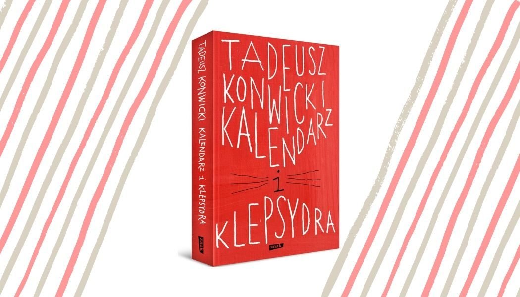 Kalendarz i klepsydra Konwickiego - sprawdź w TaniaKsiazka.pl