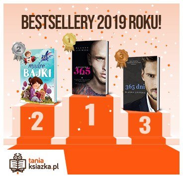 Książkowe bestsellery 2019 roku w TaniaKsiazka.pl