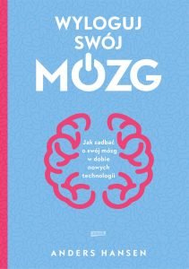 Wyloguj swój mózg – książkę znajdziesz na TaniaKsiazka.pl