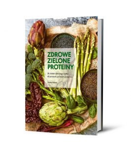 Zdrowe zielone proteiny – znajdziesz ją na TaniaKsiazka.pl