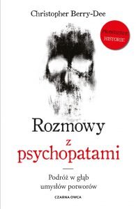 Rozmowy z psychopatami - zobacz na TaniaKsiazka.pl