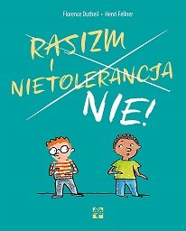 Rasizm i nietolerancja - kup na TaniaKsiazka.pl