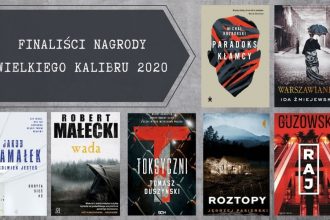Nagroda Wielkiego Kalibru 2020 - finaliści. Najlepsze polskie kryminały