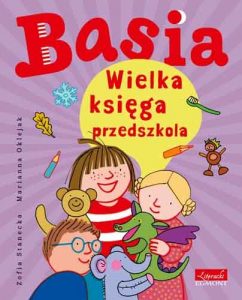 Basia. Wielka księga przedszkola – książkę znajdziesz na TaniaKsiazka.pl