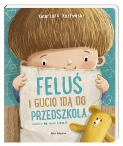 Feluś i Gucio idą do przedszkola – książkę znajdziesz na TaniaKsiazka.pl