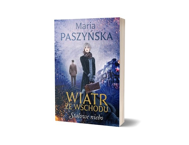 Stalowe niebo, nowa książka Marii Paszyńskiej - sprawdź w TaniaKsiazka.pl