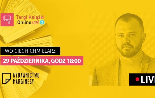 Wojciech Chmielarz LIVE 29.10 18:00 na TargiKsiazki.Online Wojciech Chmielarz