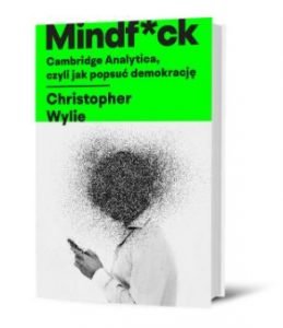 Mindf*k Cambridge Analytica - książka dostępna na TaniaKsiazka.pl