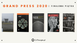 Grand Press 2020 – ścisły finał!