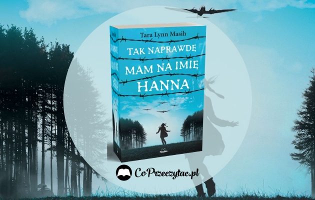 Tak naprawdę mam na imię Hanna - zapowiedź książki Tak naprawdę mam na imię Hanna