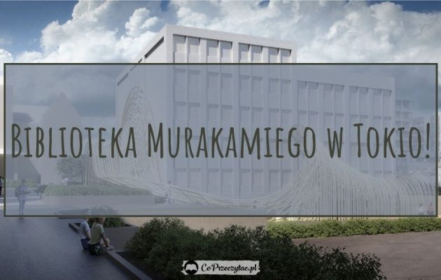 Biblioteka Harukiego Murakamiego