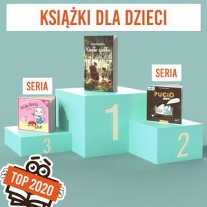 Książkowe bestsellery 2020 TaniaKsiazka.pl - książki dla dzieci